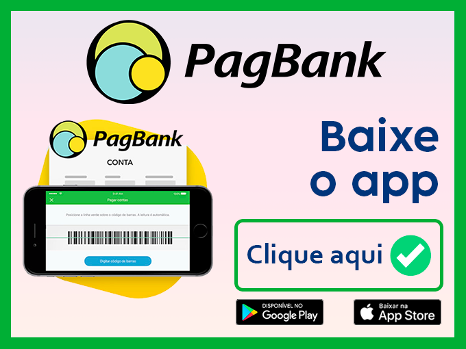 Clique para baixar o app PagBank.