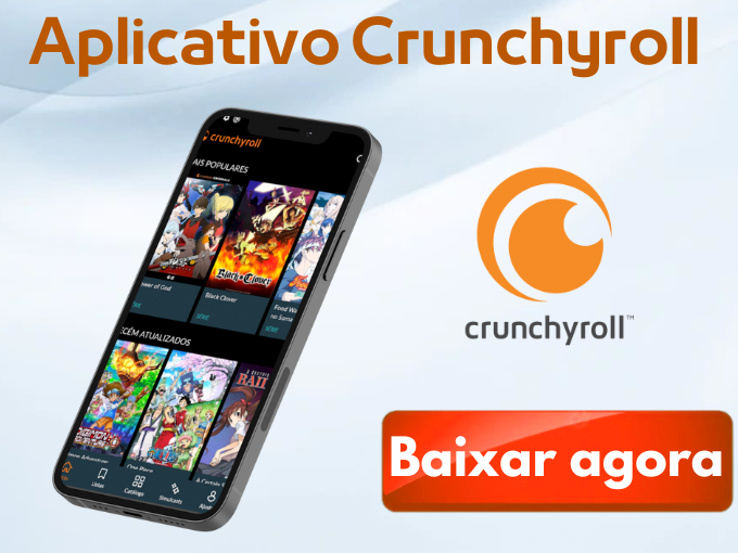 App para assistir a animes: veja como usar o Crunchyroll no celular