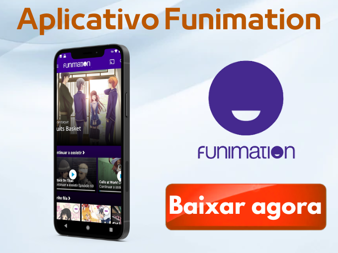 Funimation ganha aplicativo para streaming em celulares Android no Brasil 