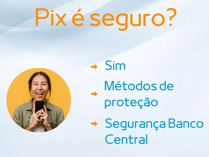 É seguro usar o Pix?